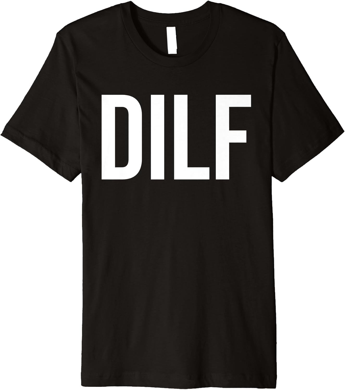grunt style dilf shirt